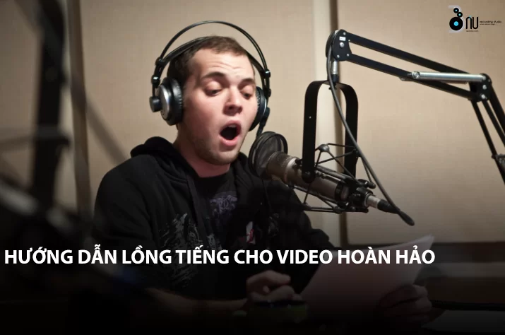 huong-dan-long-tieng-cho-video-hoan-hao